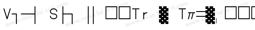 Ving Smith 常规True Type字体转换